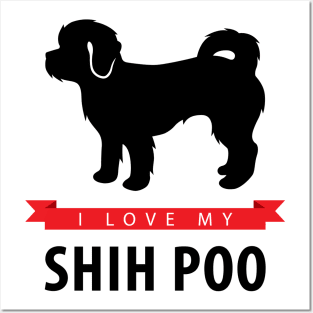 I Love My Shih Poo Posters and Art